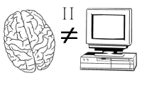 Picture: brain not computer. 